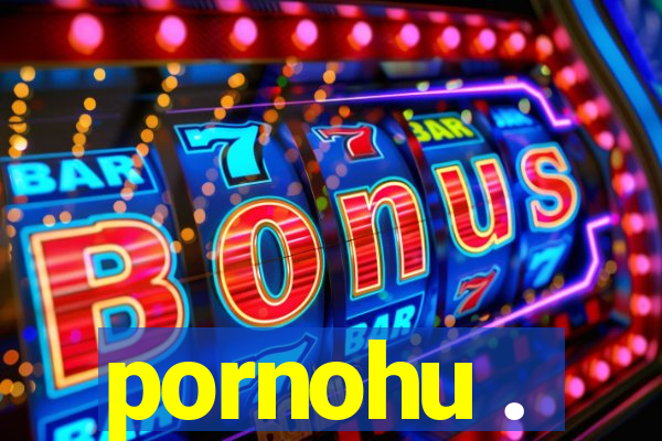 pornohu .